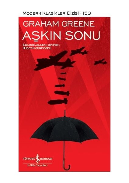 Aşkın Sonu - Graham Greene