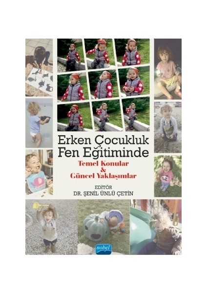 Erken Çocukluk Fen Eğitiminde Temel Konular Ve Güncel Yaklaşımlar - Banu Avşar Erümit