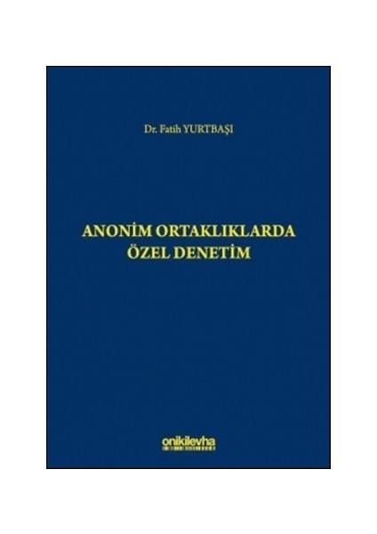 Anonim Ortaklıklarda Özel Denetim - Fatih Yurtbaşı