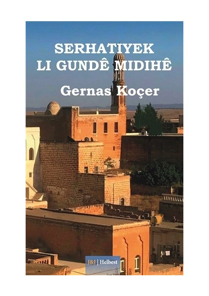 Serhatiyek Li Gunde Midihe - Gernas Koçer