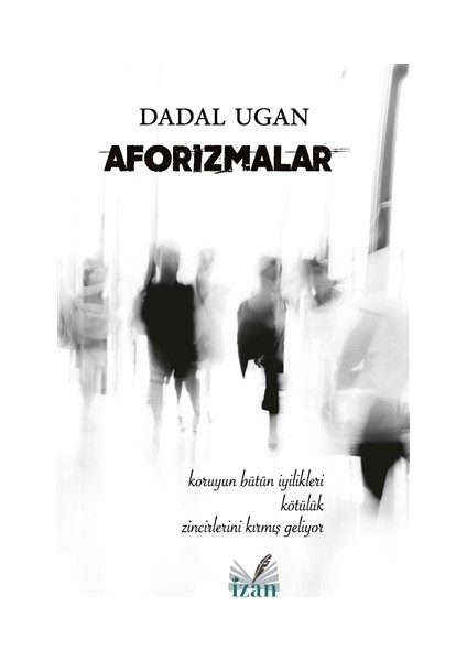 Aforizmalar - Dadal Ugan