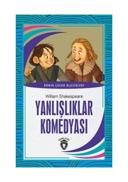 Yanlışlıklar Komedyası - William Shakespeare