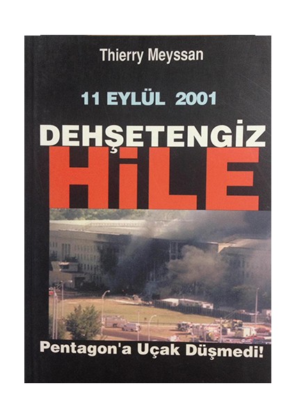 11 Eylül 2001 Dehşetengiz Hile