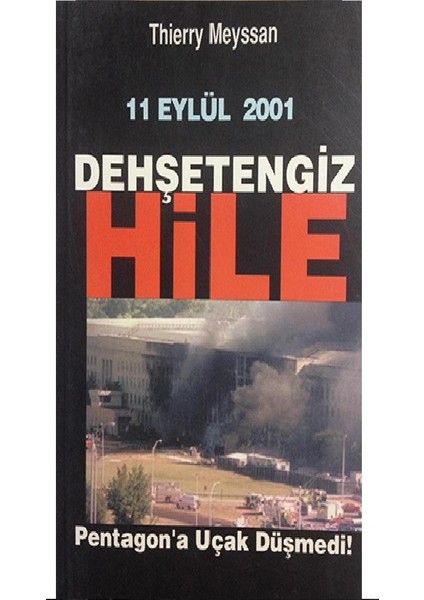 11 Eylül 2001 Dehşetengiz Hile