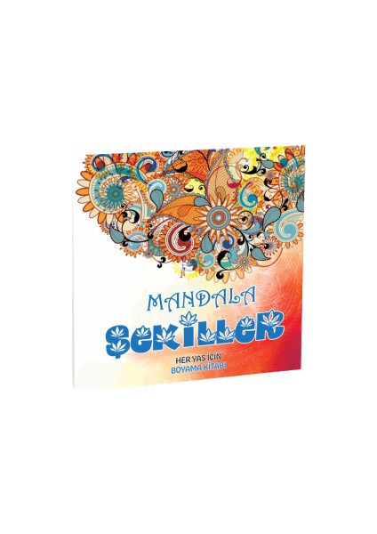 Mandala Şekiller Her Yaş Için Boyama Kitabı