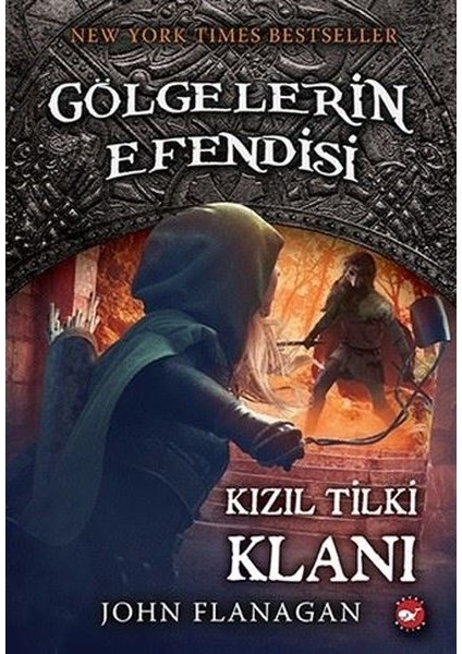 Kızıl Tilki Klanı: Gölgelerin Efendisi-13 - John Flanagan