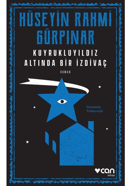 Kuyrukluyıldız Altında Bir İzdivaç - Hüseyin Rahmi Gürpınar