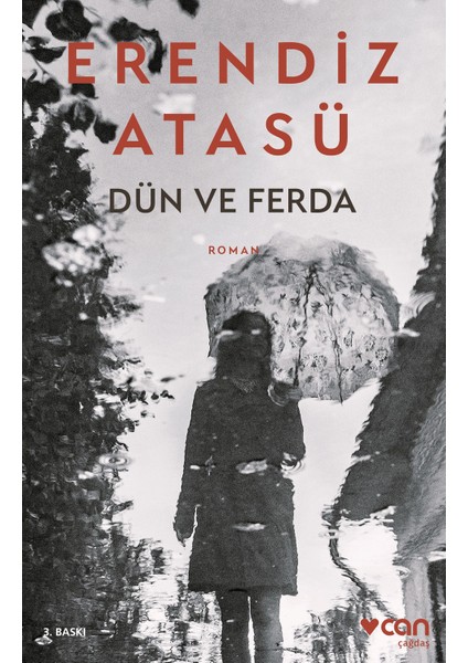 Dün Ve Ferda - Erendiz Atasü