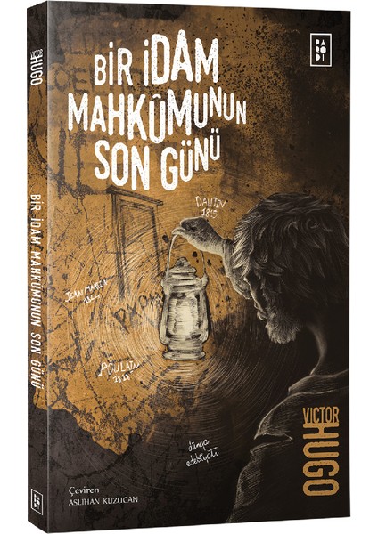 Bir İdam Mahkumunun Son Günü - Victor Hugo