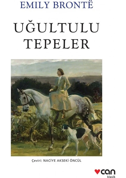 Uğultulu Tepeler - Emily Bronte