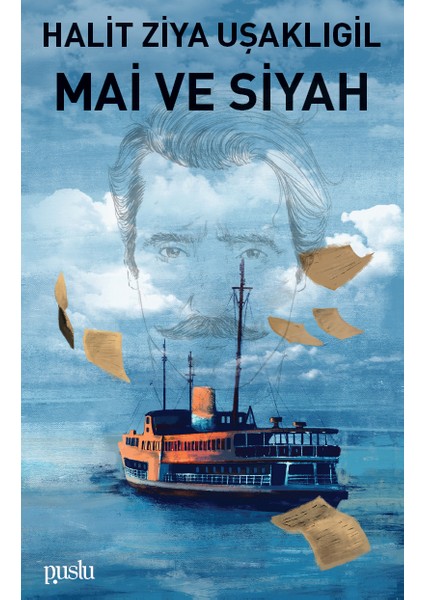 Mai ve Siyah - Halit Ziya Uşaklıgil