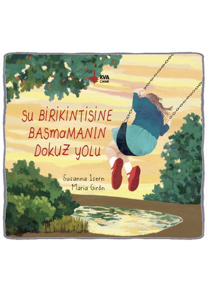 Su Birikintisine Basmamanın Dokuz Yolu Kitabı - Susanna Isern