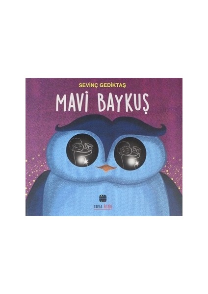 Mavi Baykuş - Sevinç Gediktaş