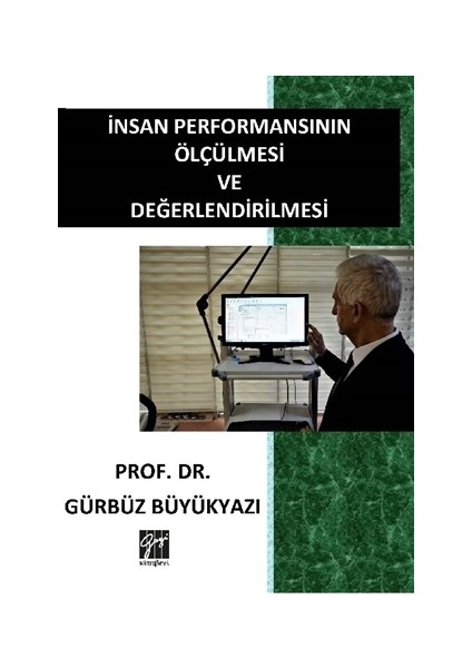 İnsan Performansının Ölçülmesi Ve Değerlendirilmesi - Gürbüz Büyükyazı