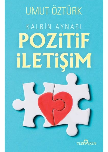 Kalbin Aynası Pozitif Iletişim - Umut Öztürk