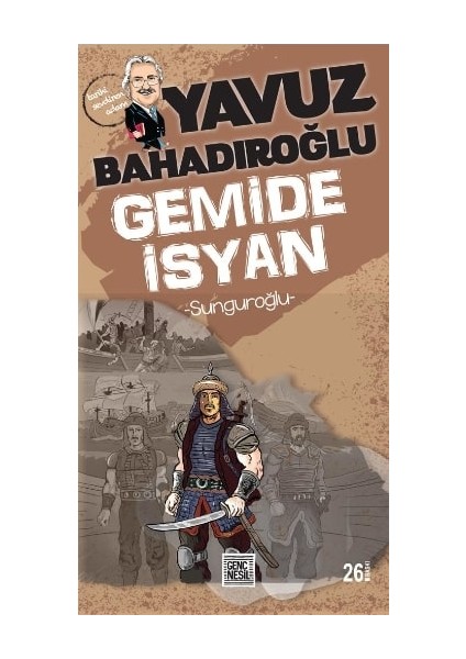 Sunguroğlu: Gemide İsyan - Yavuz Bahadıroğlu