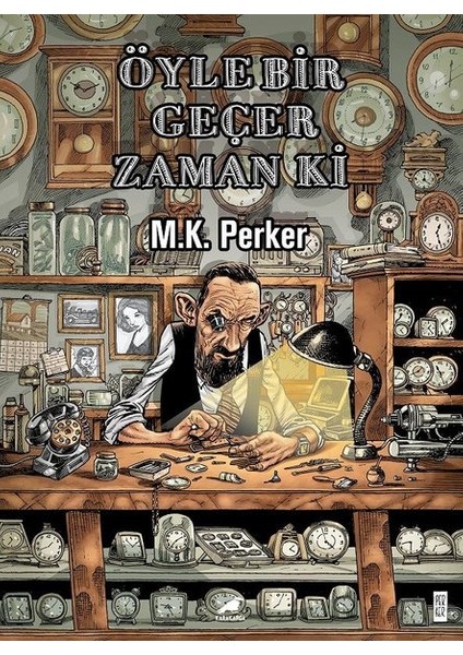 Öyle Bir Geçer Zaman Ki - M.K. Perker