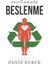 Zayıflamada Beslenme - Deniz Egece 1