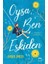 Oysa Ben Eskiden - Amber Smith 1