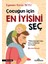 Çocuğun İçin En İyisini Seç  - Egemen Koray Beyli 1