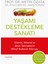 Yaşamı Destekleme Sanatı - Metin Özata 1