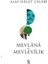 Mevlânâ Ve Mevlevîlik - Asaf Hâlet Çelebi 1