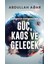 Salgının Gölgesinde Güç, Kaos Ve Gelecek - Abdullah Ağar 1