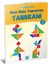 Neler Neler Yapıyorum / Tangram 2 1