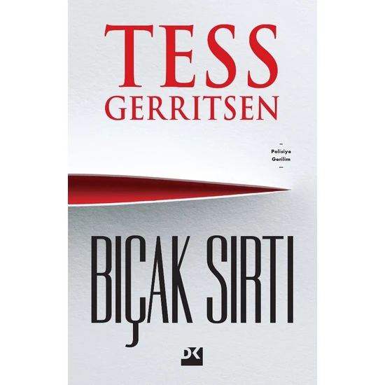 Bıçak Sırtı - Tess Gerritsen