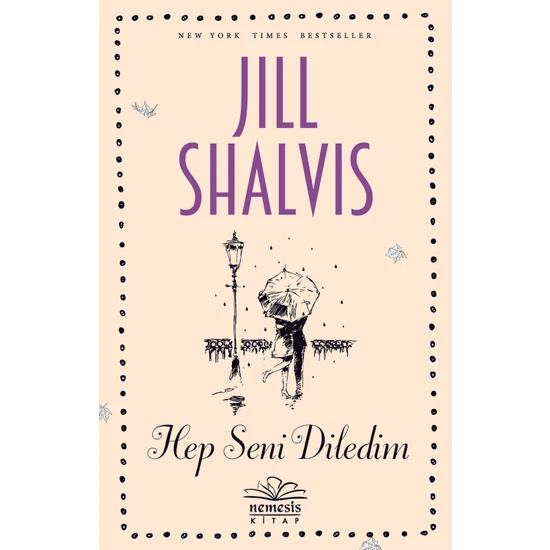 Hep Seni Diledim - Jill Shalvis