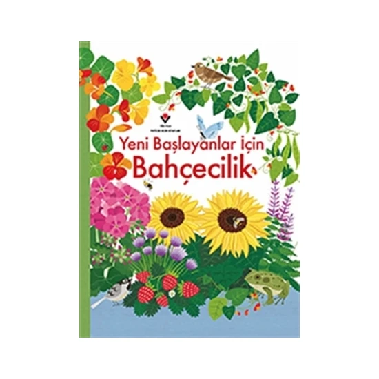 Yeni Başlayanlar İçin Bahçecilik - Emily Bone