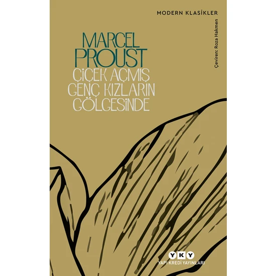 Çiçek Açmış Genç Kızların Gölgesinde - Marcel Proust