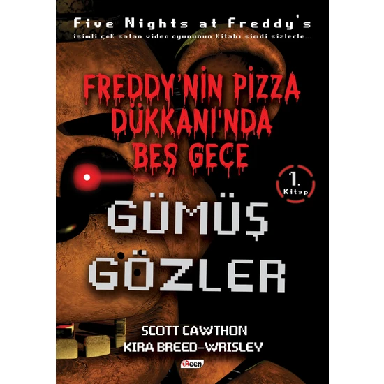 Freddy'nin Pizza Dükkanı'nda Beş Gece - Gümüş Gözler - (1. Kitap)