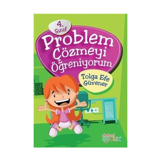 Akademi Çocuk 4. Sınıf Problem Çözmeyi Öğreniyorum