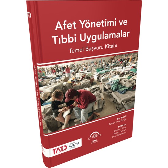 Afet Yönetimi ve Tıbbi Uygulamalar - Temel Başvuru Kitabı Ekitap İndir | PDF | ePub | Mobi