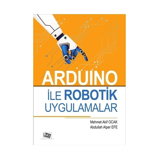 Arduino İle Robotik Uygulamalar - Mehmet Akif Ocak