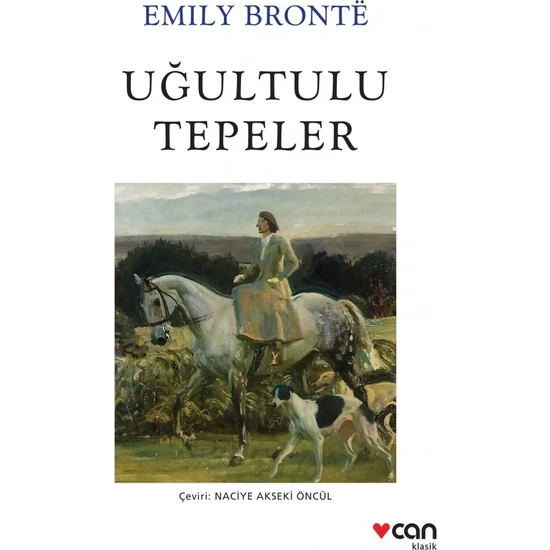 Uğultulu Tepeler - Emily Bronte