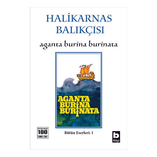 Aganta Burina Burinata - Cevat Şakir Kabaağaçlı (Halikarnas Balıkçısı)