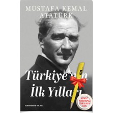 Nutuk + Türkiye'nin Ilk Yılları (Mustafa Kemal Atatürk) + Alfa Moda Lisanslı Kalem Hediye - Can Yayınları