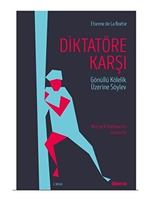 Diktatöre Karşı - Etienne de la Boetie