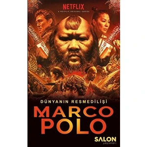 Marco Polo: Dünyanın Resmedilişi - Marco Polo