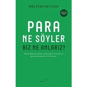 Para Ne Söyler Biz Ne Anlarız? - Meltem Reyhan