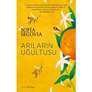 Arıların Uğultusu - Sofia Segovia