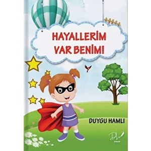 Hayallerim Var Benim!