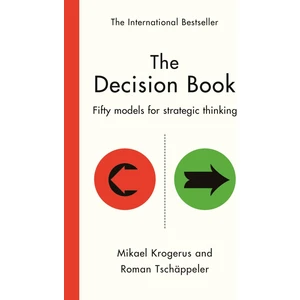 The Decision Book Fifty Models For Strategic Thinking