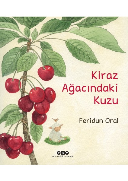 Kiraz Ağacındaki Kuzu - Feridun Oral