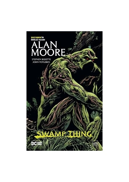 Swamp Thing Efsanesi: 3. Cilt - Alan Moore