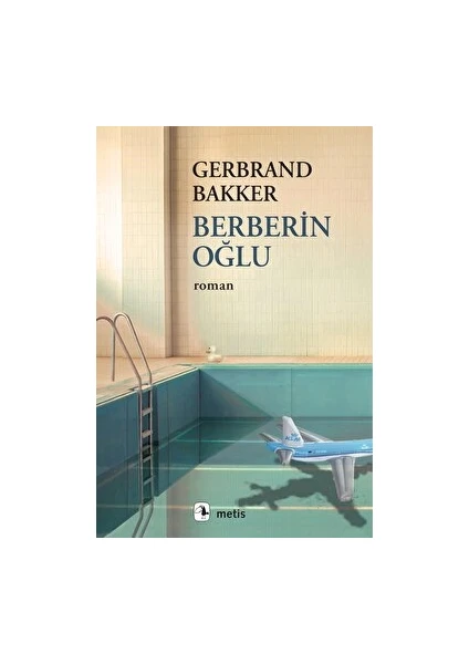 Berberin Oğlu - Gerbrand Bakker