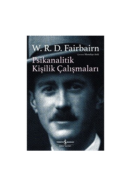 Psikanalitik Kişilik Çalışmaları - Ronald Fairbairn