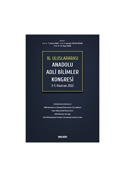 16. Uluslararası Anadolu Adli Bilimler Kongresi 3 - 5 Haziran 2022